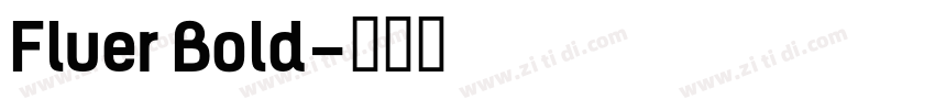 Fluer Bold字体转换
